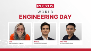 A promotional graphic for Plexus celebrating World Engineering Day. The image features the Plexus logo above bold red text and includes headshots of three employees: Mac (Staff Mechanical Engineer), Miguel (Mechanical Engineer II), and Way-Ping (Sr. Mechanical Engineer) against a white background with a light geometric pattern.