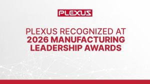 Eine Grafik mit dem SchriftzugPlexus bei den Manufacturing Leadership Awards 2026Plexus “